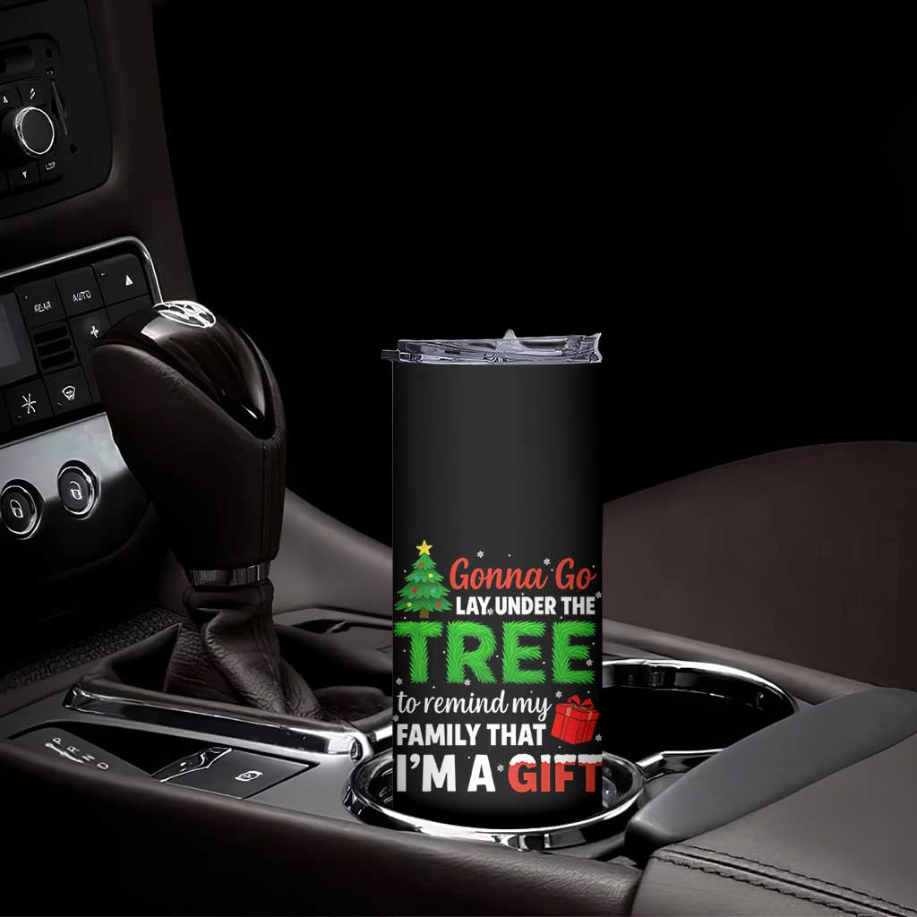 Funny Christmas Skinny Tumbler Lay Under The Tree Xmas Family Pajama Gift TS10 Print Your Wear