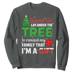 Funny Christmas Sweatshirt Lay Under The Tree Xmas Family Pajama Gift TS10 Dark Heather Print Your Wear