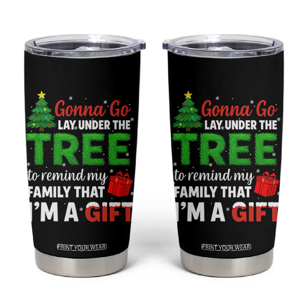 Funny Christmas Tumbler Cup Lay Under The Tree Xmas Family Pajama Gift TS10 Black Print Your Wear