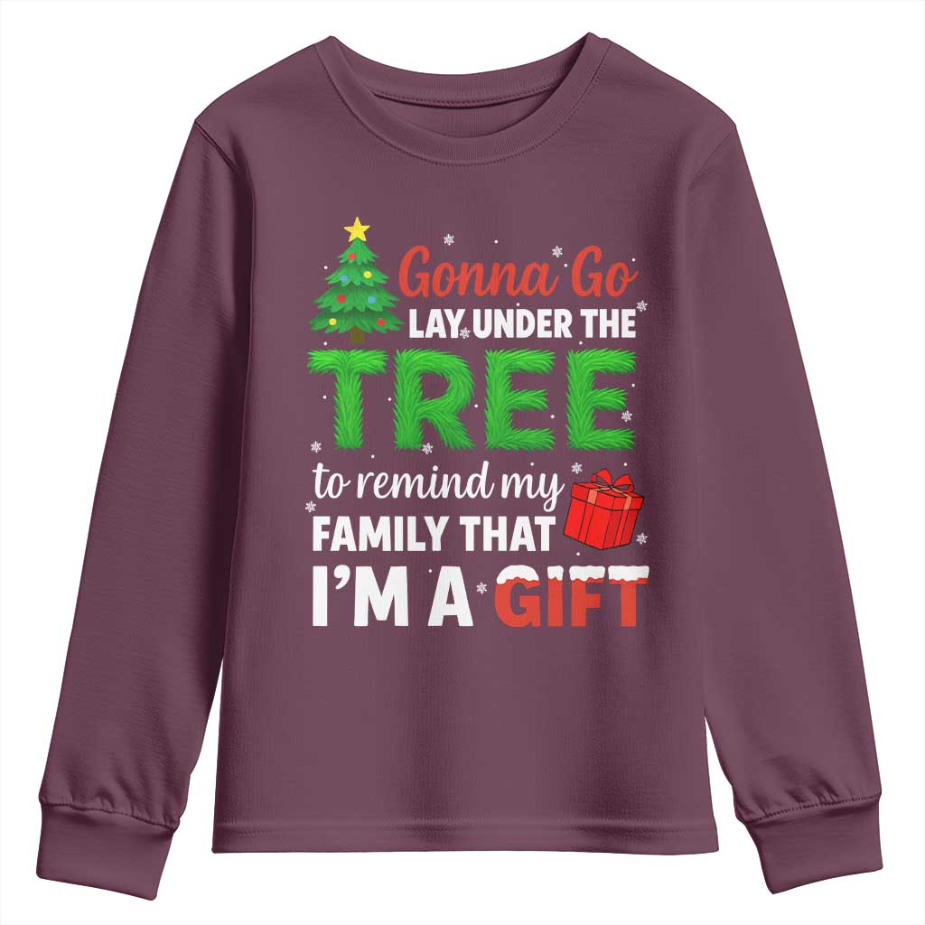 Funny Christmas Youth Sweatshirt Lay Under The Tree Xmas Family Pajama Gift TS10 Maroon Print Your Wear