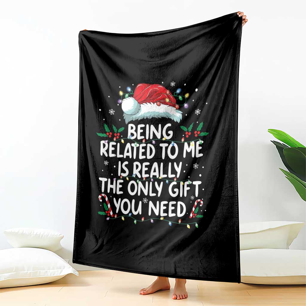 Being Related To Me Funny Christmas Throw Blanket Family Xmas Pajamas TS10 Print Your Wear