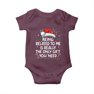 Being Related To Me Funny Christmas Baby Onesie Family Xmas Pajamas TS10 Maroon Print Your Wear