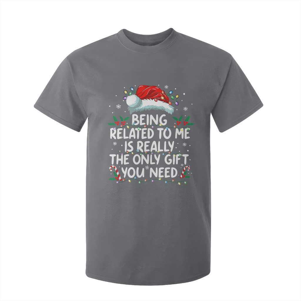Being Related To Me Funny Christmas T Shirt For Kid Family Xmas Pajamas TS10 Charcoal Print Your Wear
