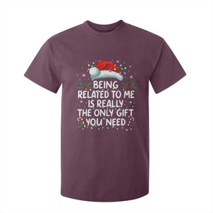 Being Related To Me Funny Christmas T Shirt For Kid Family Xmas Pajamas TS10 Maroon Print Your Wear