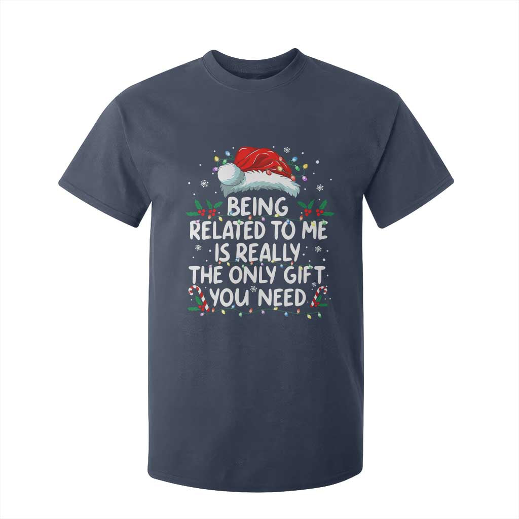 Being Related To Me Funny Christmas T Shirt For Kid Family Xmas Pajamas TS10 Navy Print Your Wear