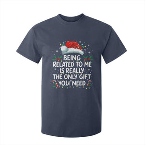 Being Related To Me Funny Christmas T Shirt For Kid Family Xmas Pajamas TS10 Navy Print Your Wear