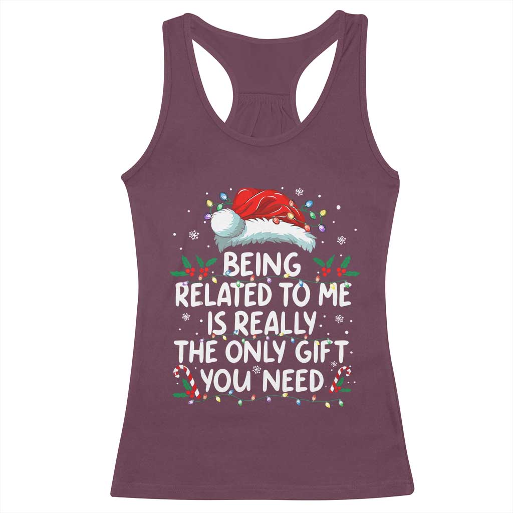 Being Related To Me Funny Christmas Racerback Tank Top Family Xmas Pajamas TS10 Maroon Print Your Wear