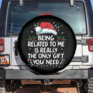 Being Related To Me Funny Christmas Spare Tire Cover Family Xmas Pajamas TS10 No hole Black Print Your Wear