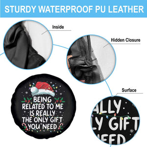 Being Related To Me Funny Christmas Spare Tire Cover Family Xmas Pajamas TS10 Print Your Wear