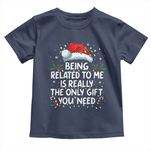 Being Related To Me Funny Christmas Toddler T Shirt Family Xmas Pajamas TS10 Navy Print Your Wear
