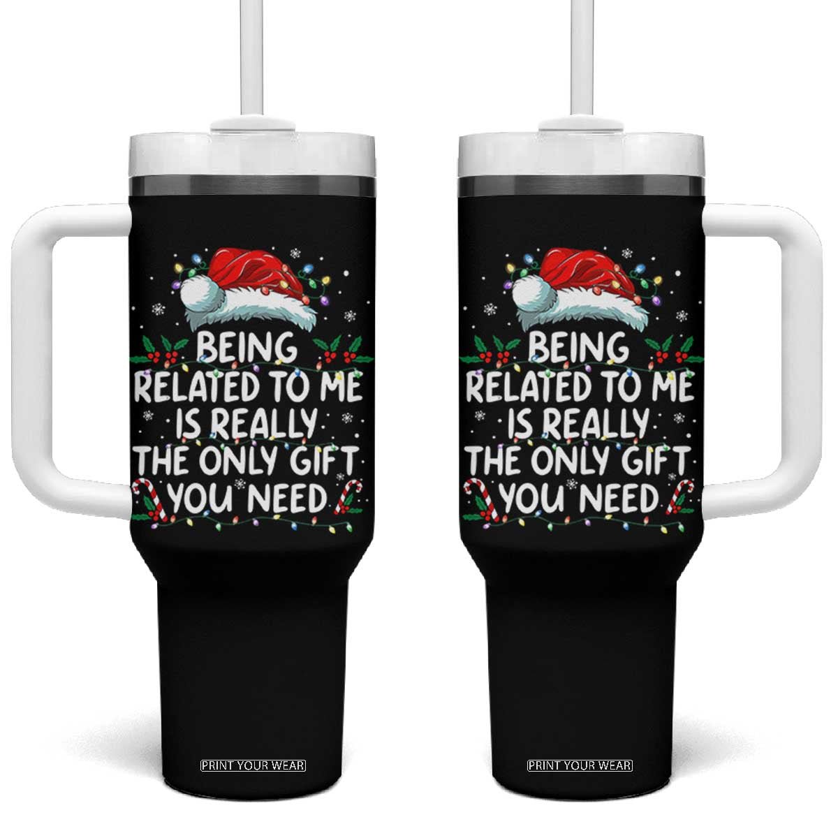Being Related To Me Funny Christmas Tumbler With Handle Family Xmas Pajamas TS10 One Size: 40 oz Black Print Your Wear