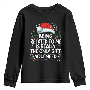 Being Related To Me Funny Christmas Youth Sweatshirt Family Xmas Pajamas TS10 Black Print Your Wear