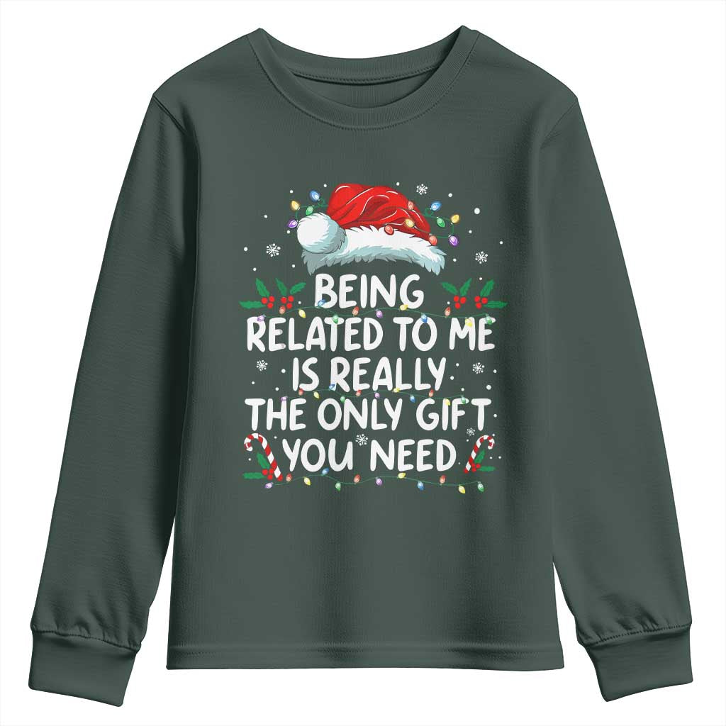 Being Related To Me Funny Christmas Youth Sweatshirt Family Xmas Pajamas TS10 Dark Forest Green Print Your Wear