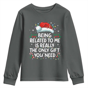 Being Related To Me Funny Christmas Youth Sweatshirt Family Xmas Pajamas TS10 Dark Heather Print Your Wear