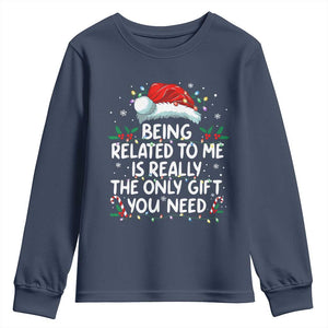 Being Related To Me Funny Christmas Youth Sweatshirt Family Xmas Pajamas TS10 Navy Print Your Wear