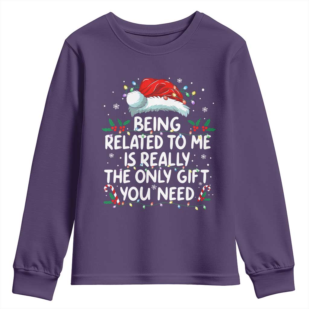 Being Related To Me Funny Christmas Youth Sweatshirt Family Xmas Pajamas TS10 Purple Print Your Wear