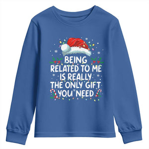 Being Related To Me Funny Christmas Youth Sweatshirt Family Xmas Pajamas TS10 Royal Blue Print Your Wear