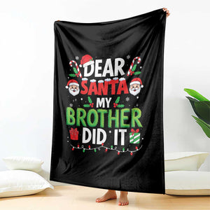 Dear Santa My Brother Did It Funny Christmas Throw Blanket Boys Girls Kids TS10 Print Your Wear