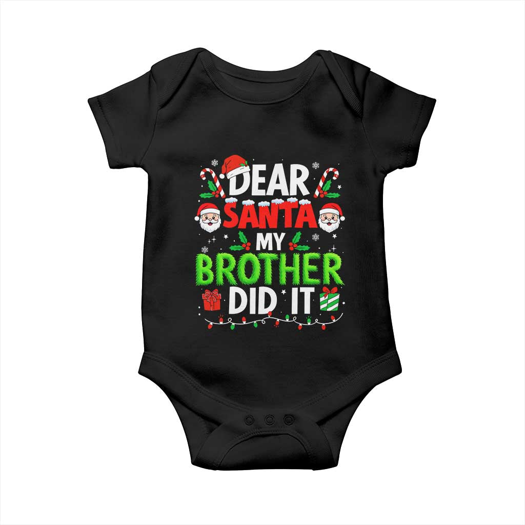 Dear Santa My Brother Did It Funny Christmas Baby Onesie Boys Girls Kids TS10 Black Print Your Wear