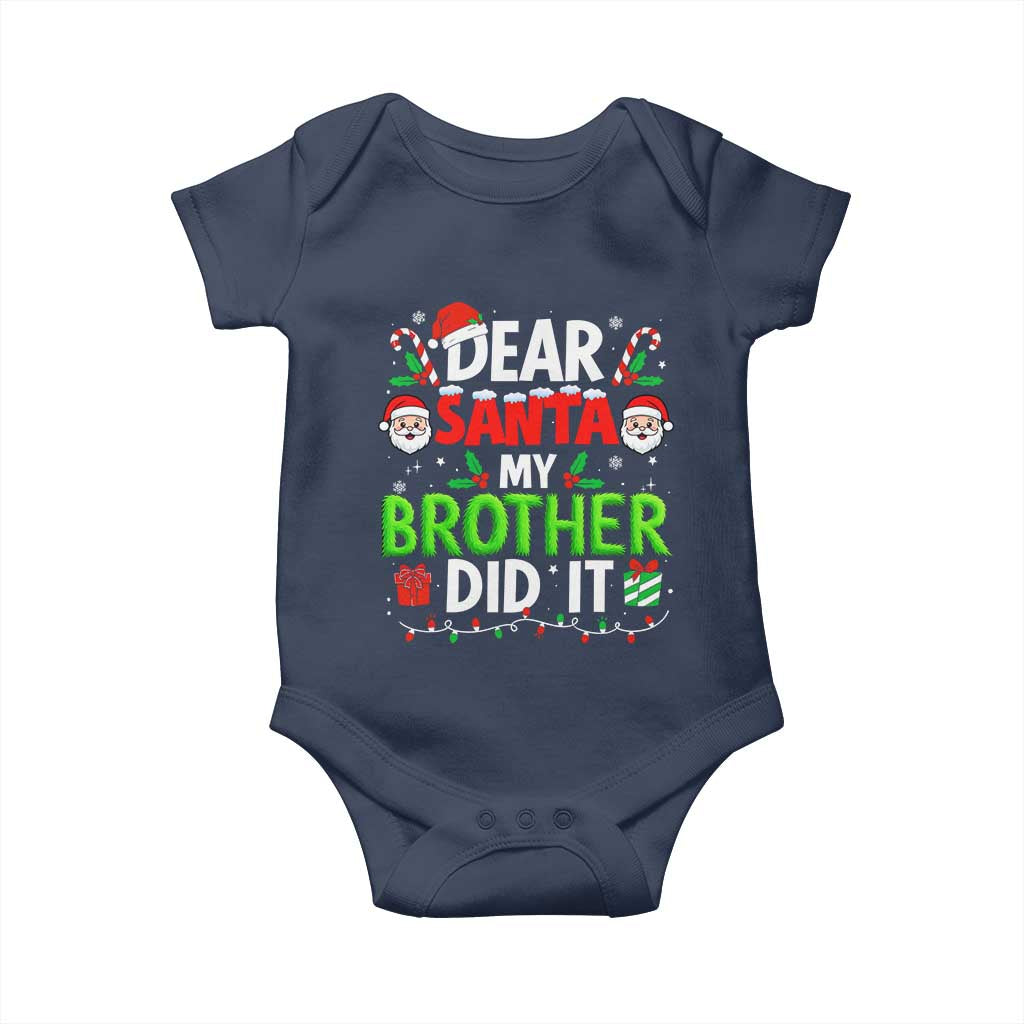 Dear Santa My Brother Did It Funny Christmas Baby Onesie Boys Girls Kids TS10 Navy Print Your Wear