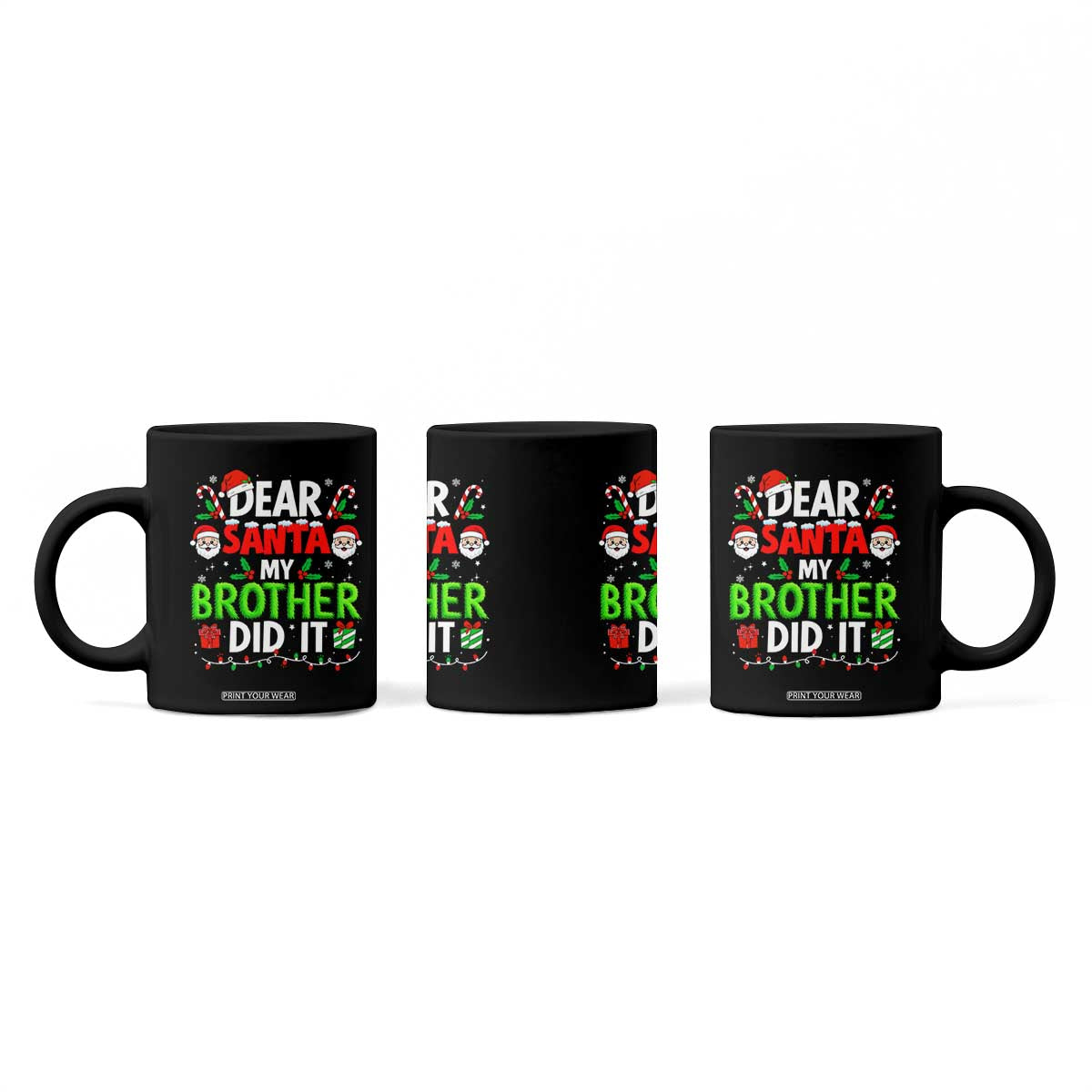 Dear Santa My Brother Did It Funny Christmas Coffee Mug Boys Girls Kids TS10 Print Your Wear