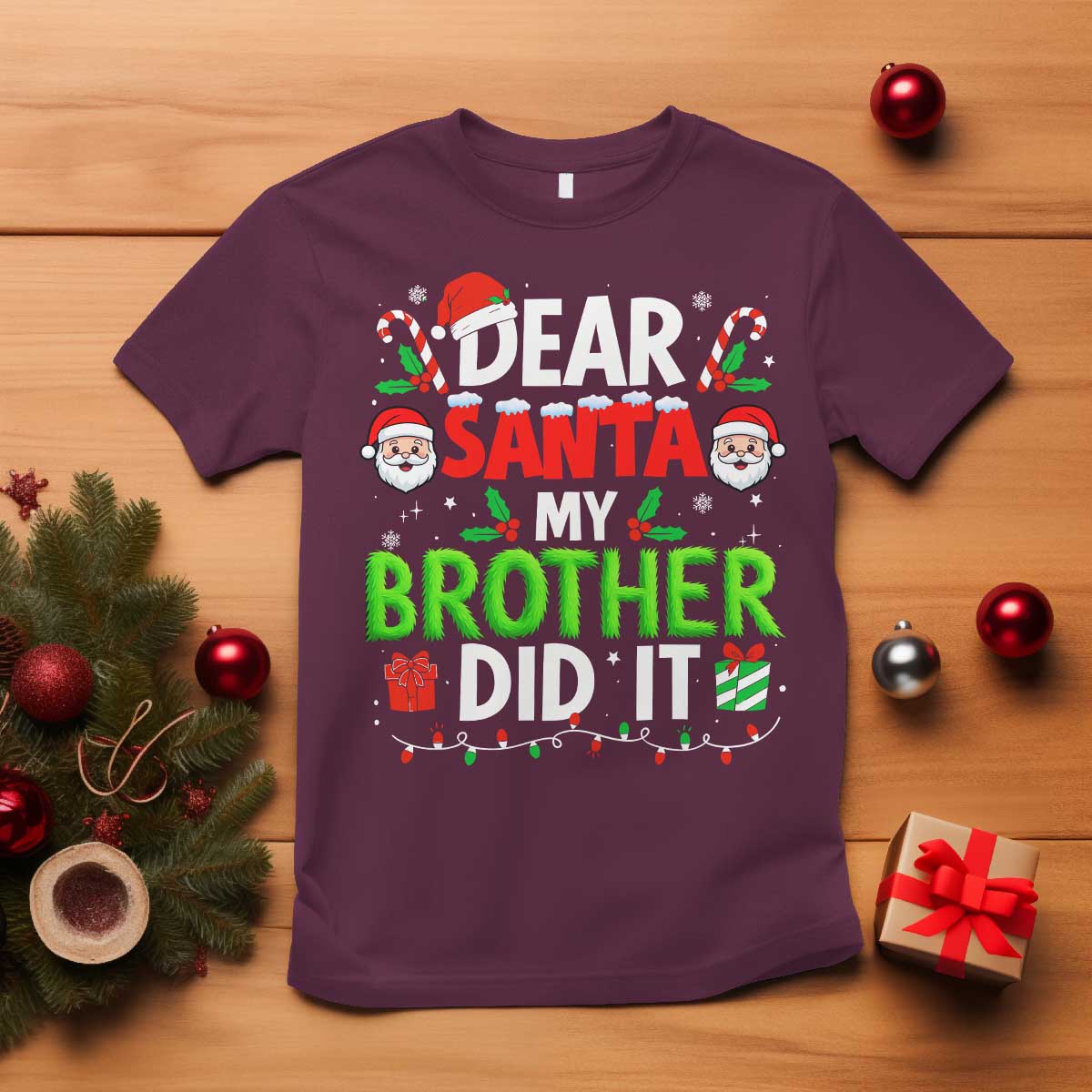Dear Santa My Brother Did It Funny Christmas T Shirt Boys Girls Kids TS10 Maroon Print Your Wear