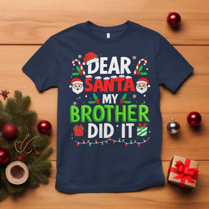 Dear Santa My Brother Did It Funny Christmas T Shirt Boys Girls Kids TS10 Navy Print Your Wear