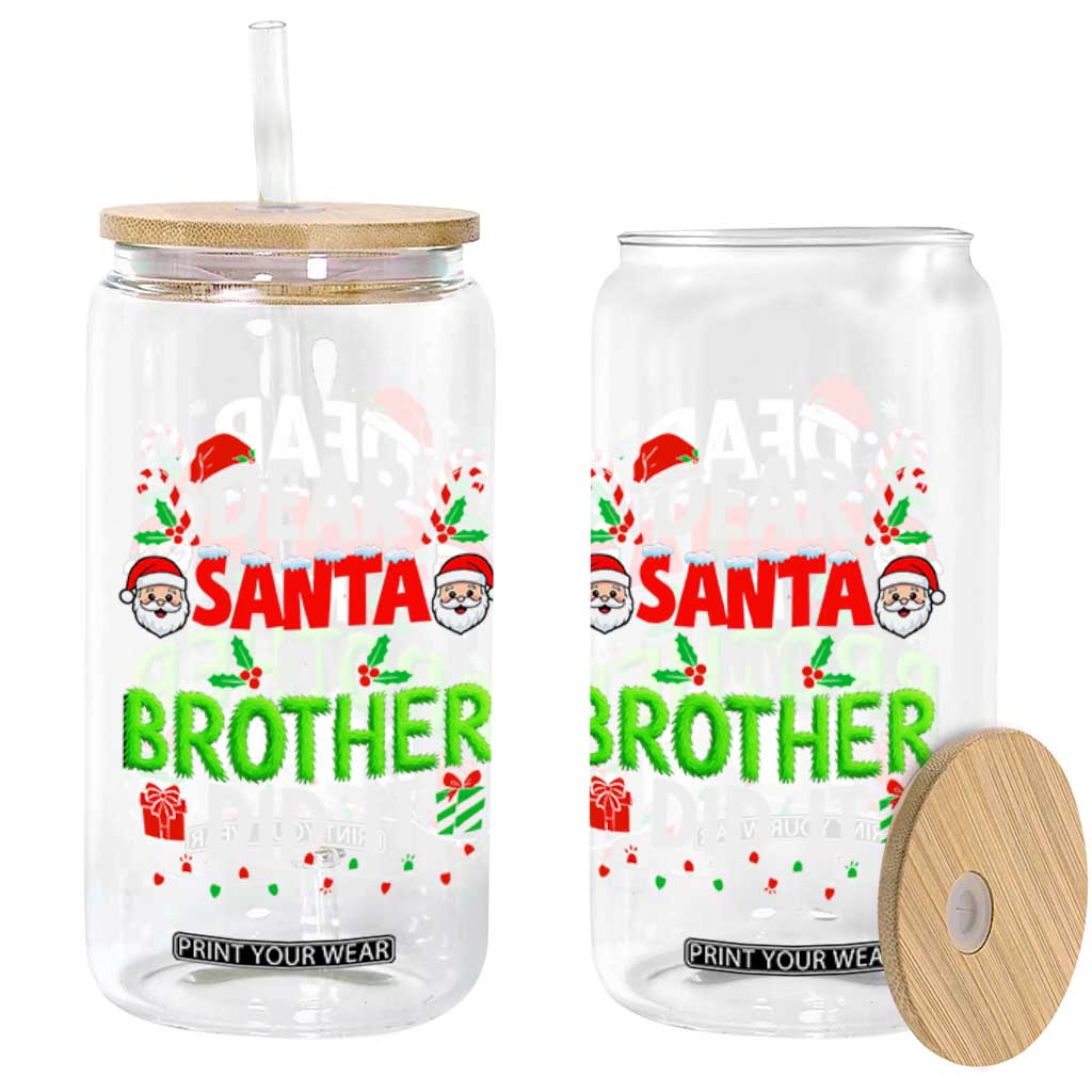 Dear Santa My Brother Did It Funny Christmas Glass Can Boys Girls Kids TS10 Print Your Wear
