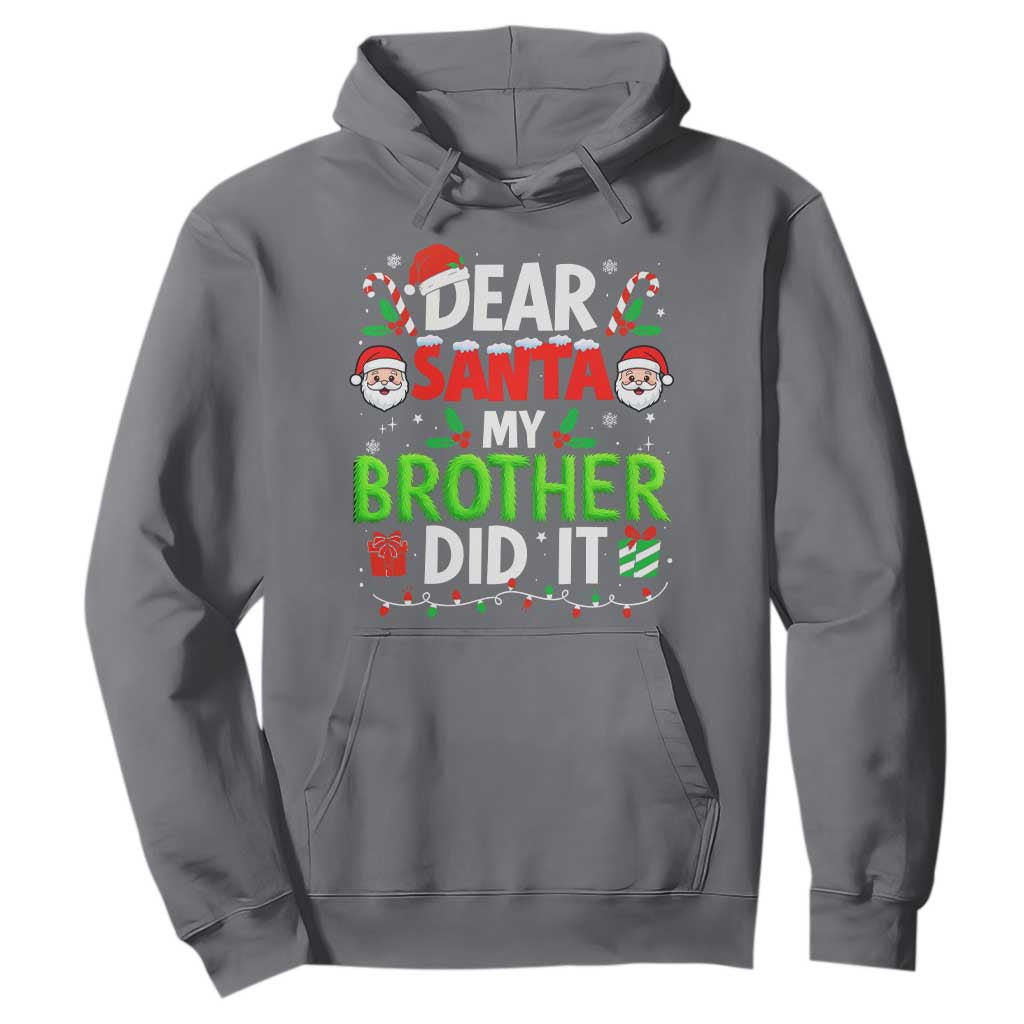 Dear Santa My Brother Did It Funny Christmas Hoodie Boys Girls Kids TS10 Charcoal Print Your Wear
