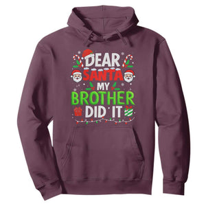 Dear Santa My Brother Did It Funny Christmas Hoodie Boys Girls Kids TS10 Maroon Print Your Wear