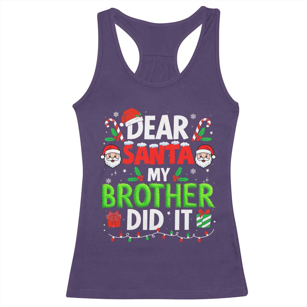 Dear Santa My Brother Did It Funny Christmas Racerback Tank Top Boys Girls Kids TS10 Purple Print Your Wear