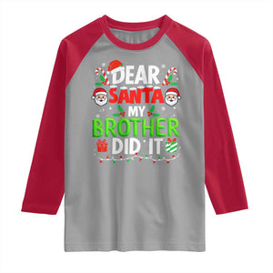 Dear Santa My Brother Did It Funny Christmas Raglan Shirt Boys Girls Kids TS10 Sport Gray Red Print Your Wear