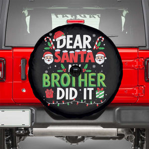 Dear Santa My Brother Did It Funny Christmas Spare Tire Cover Boys Girls Kids TS10 Black Print Your Wear