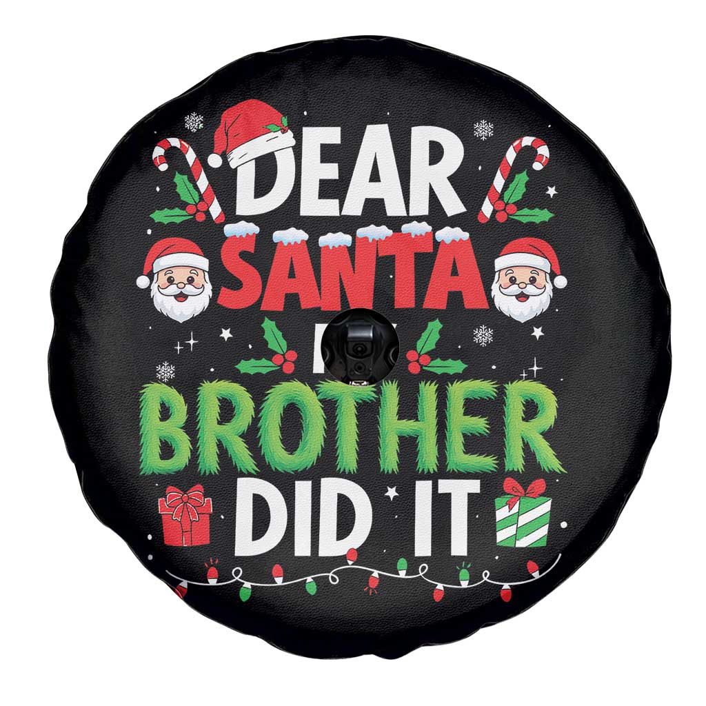 Dear Santa My Brother Did It Funny Christmas Spare Tire Cover Boys Girls Kids TS10 Print Your Wear