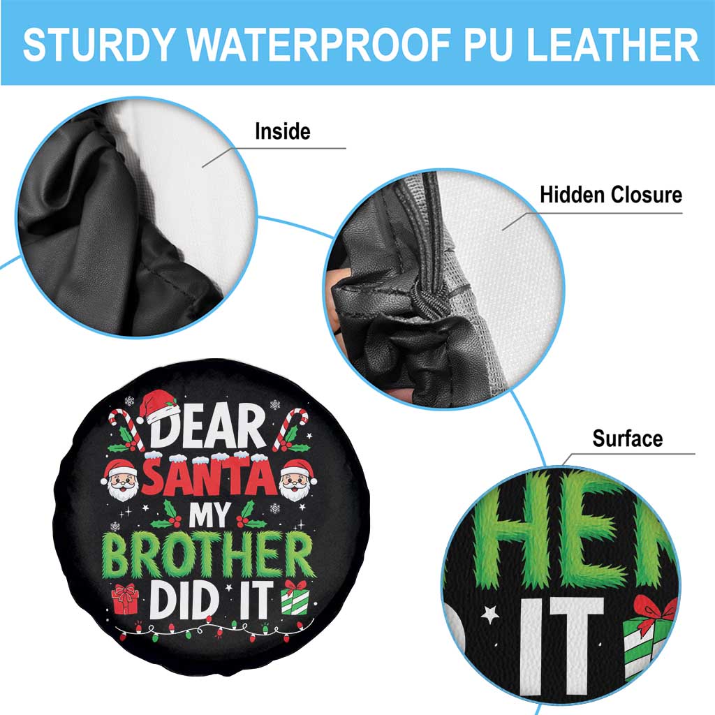 Dear Santa My Brother Did It Funny Christmas Spare Tire Cover Boys Girls Kids TS10 Print Your Wear