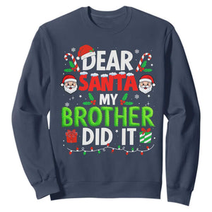 Dear Santa My Brother Did It Funny Christmas Sweatshirt Boys Girls Kids TS10 Navy Print Your Wear