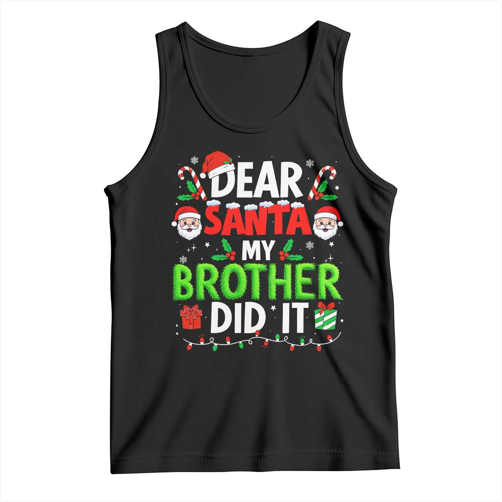 Dear Santa My Brother Did It Funny Christmas Tank Top Boys Girls Kids TS10 Black Print Your Wear