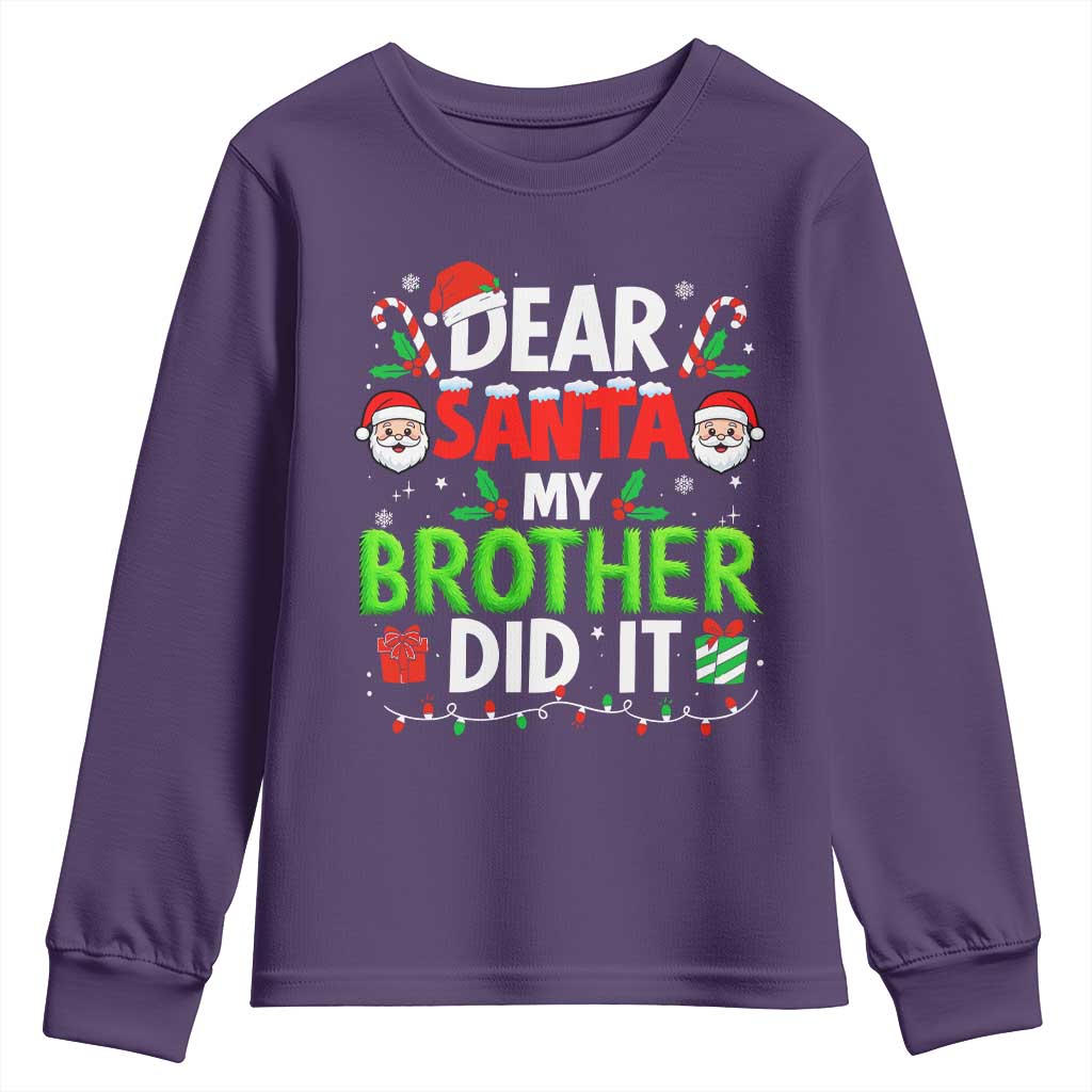 Dear Santa My Brother Did It Funny Christmas Youth Sweatshirt Boys Girls Kids - Print Your Wear