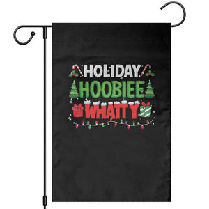 Holiday Hoobie Whatty Garden Flag Funny Christmas Movie TS10 Black Print Your Wear