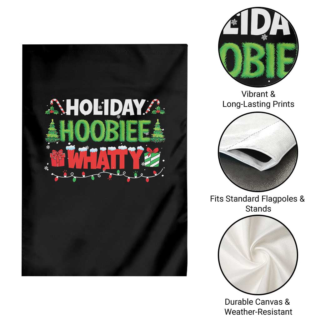 Holiday Hoobie Whatty Garden Flag Funny Christmas Movie TS10 Print Your Wear