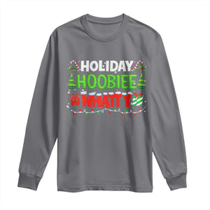 Holiday Hoobie Whatty Long Sleeve Shirt Funny Christmas Movie TS10 Charcoal Print Your Wear
