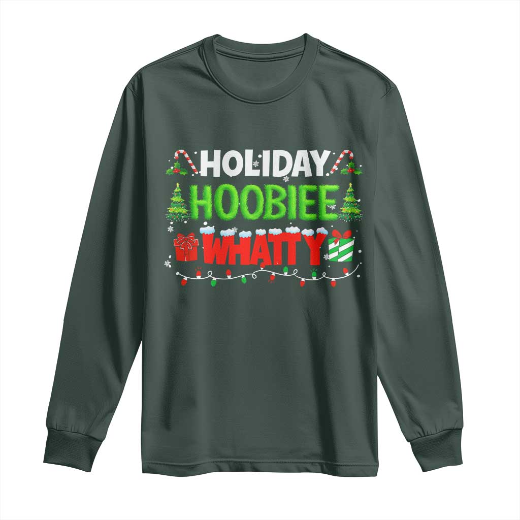 Holiday Hoobie Whatty Long Sleeve Shirt Funny Christmas Movie TS10 Dark Forest Green Print Your Wear
