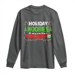 Holiday Hoobie Whatty Long Sleeve Shirt Funny Christmas Movie TS10 Dark Heather Print Your Wear