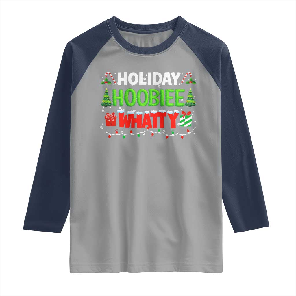 Holiday Hoobie Whatty Raglan Shirt Funny Christmas Movie TS10 Sport Gray Navy Print Your Wear