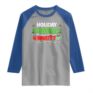 Holiday Hoobie Whatty Raglan Shirt Funny Christmas Movie TS10 Sport Gray Royal Print Your Wear
