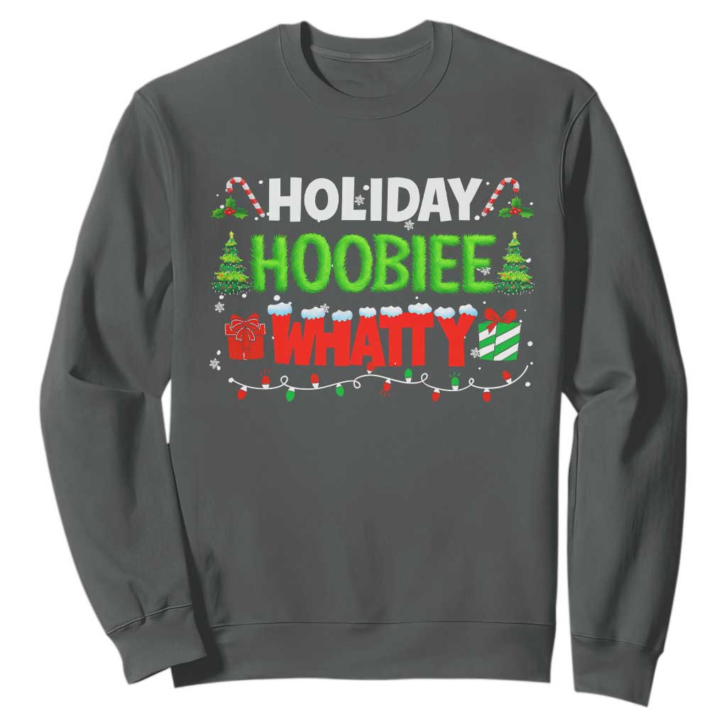 Holiday Hoobie Whatty Sweatshirt Funny Christmas Movie TS10 Dark Heather Print Your Wear