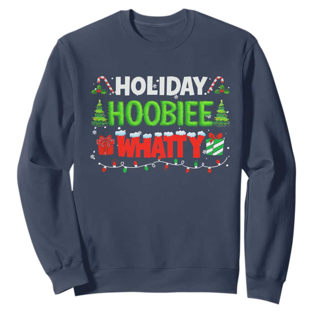 Holiday Hoobie Whatty Sweatshirt Funny Christmas Movie TS10 Navy Print Your Wear