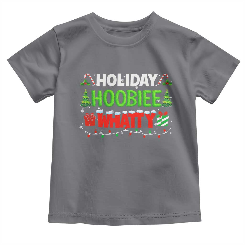 Holiday Hoobie Whatty Toddler T Shirt Funny Christmas Movie TS10 Charcoal Print Your Wear