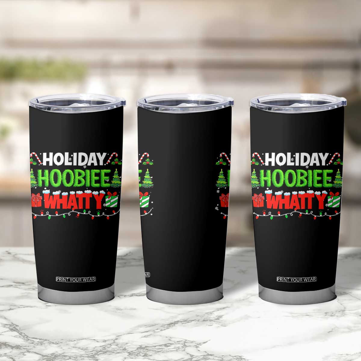 Holiday Hoobie Whatty Tumbler Cup Funny Christmas Movie TS10 Print Your Wear