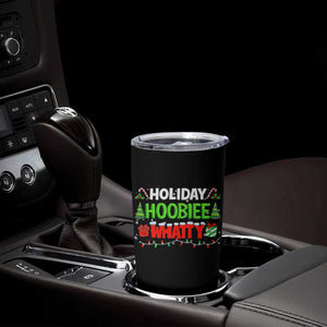 Holiday Hoobie Whatty Tumbler Cup Funny Christmas Movie TS10 Print Your Wear